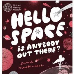 NHM Shop Hello Space: Is Anybody Out There?*Kids Museum-related Books | Science Books For Kids
