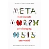 NHM Shop Metamorphosis: How Insects are Changing our World* Science Books | Museum-related Books