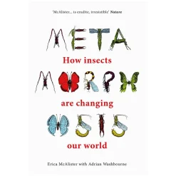 NHM Shop Metamorphosis: How Insects are Changing our World* Science Books | Museum-related Books